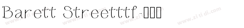 Barett Streetttf字体转换